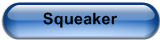 Squeaker